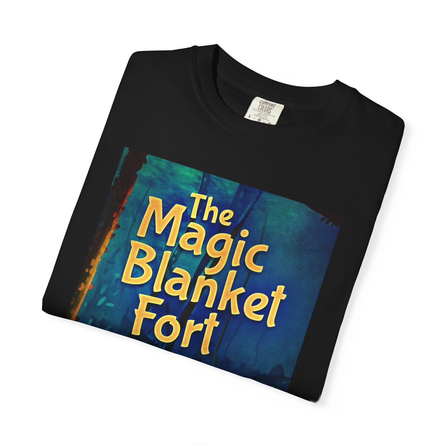 The Magic Blanket Fort - Unisex T-Shirt