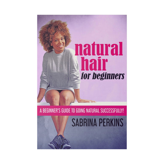 Natural Hair For Beginners - Canvas