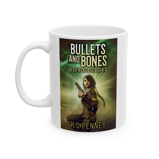 Bullets And Bones - White Coffee Mug