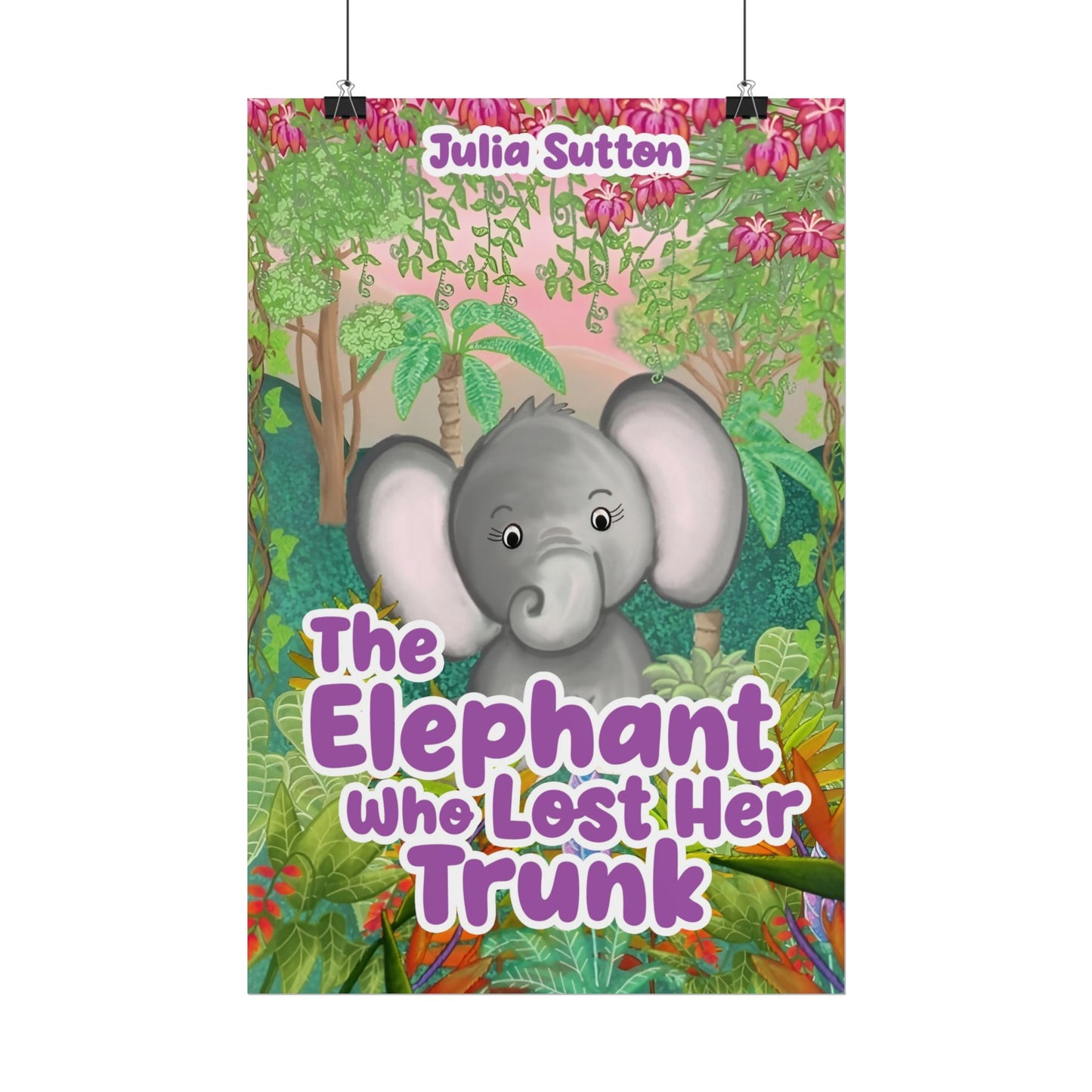 The Elephant Who Lost Her Trunk - Poster