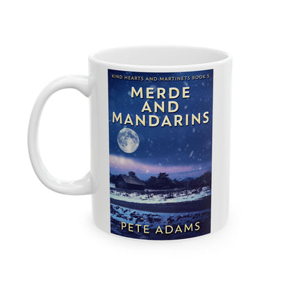 Merde And Mandarins - White Coffee Mug