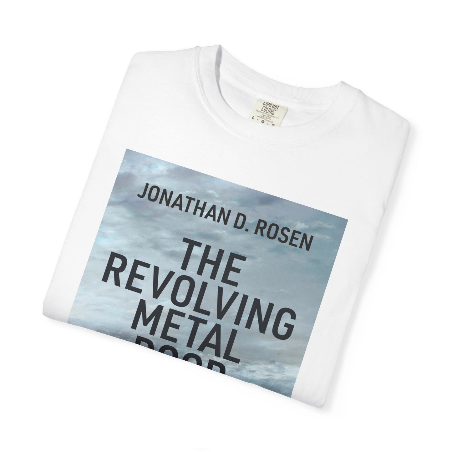 The Revolving Metal Door - Unisex T-Shirt