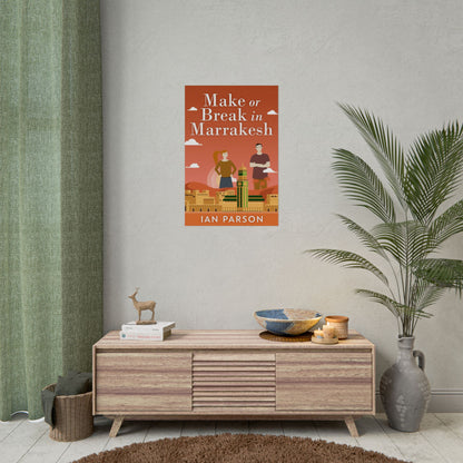 Make Or Break In Marrakesh - Poster