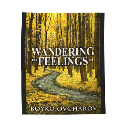 Wandering Feelings - Velveteen Plush Blanket