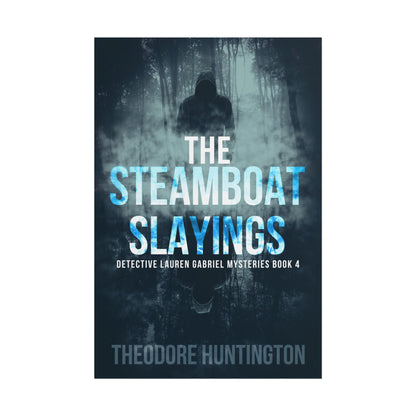 The Steamboat Slayings - Poster
