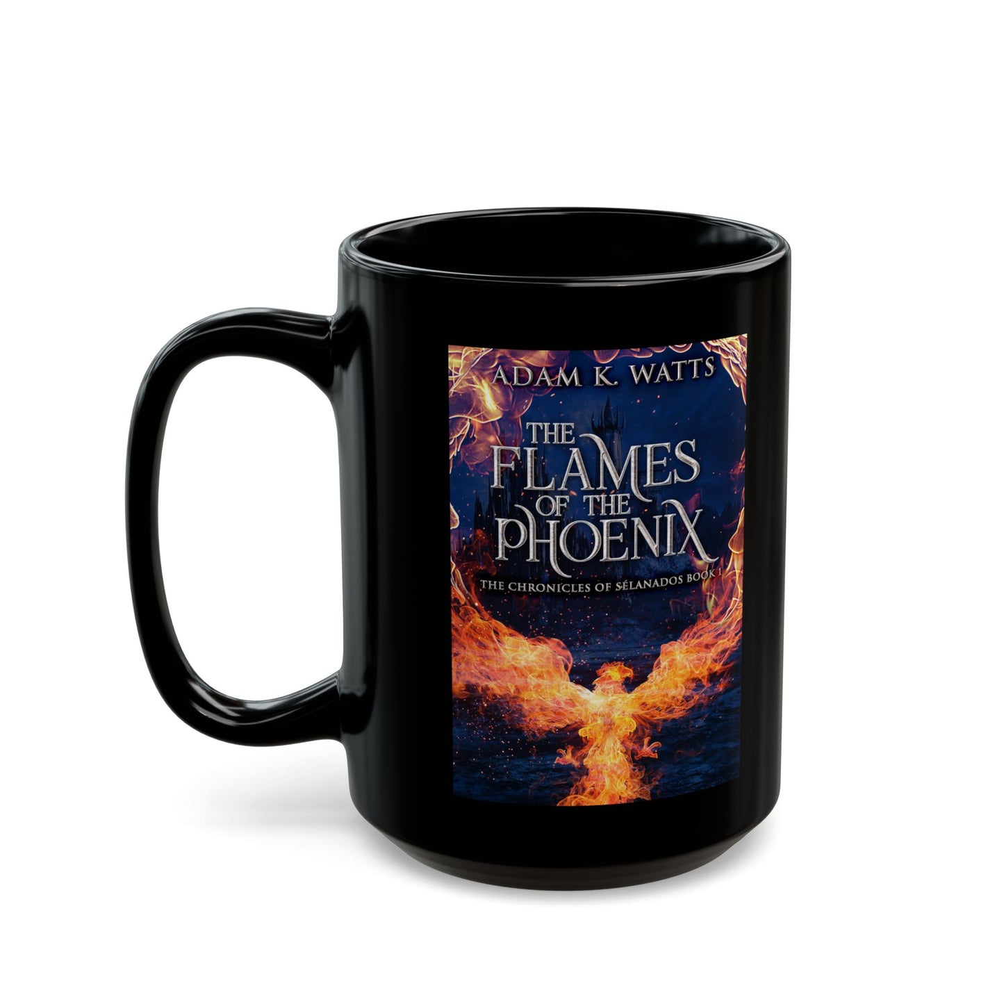 The Flames Of The Phoenix - Black Coffee Mug