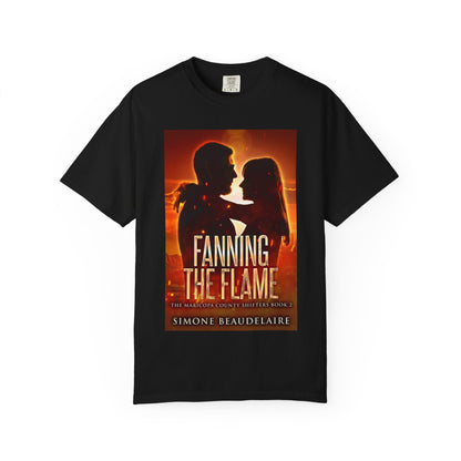 Fanning The Flame - Unisex T-Shirt