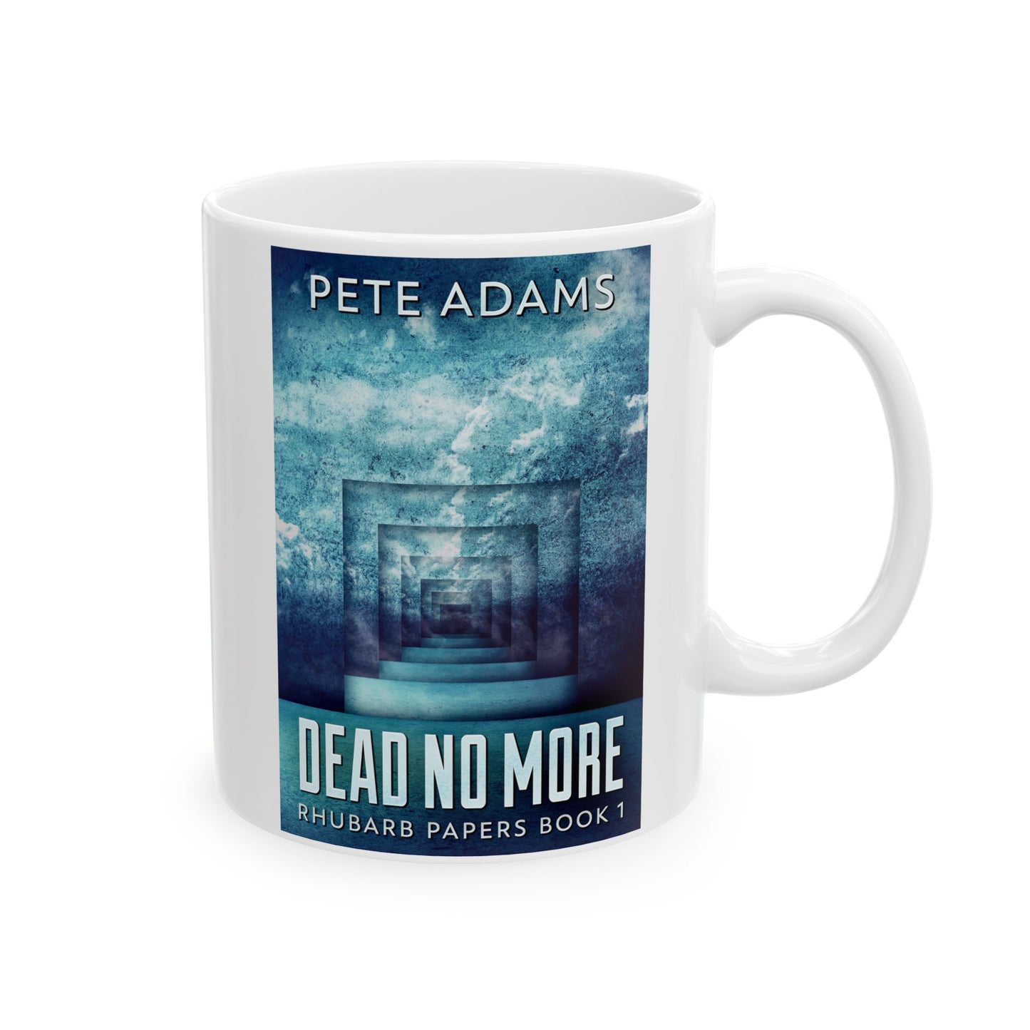 Dead No More - White Coffee Mug