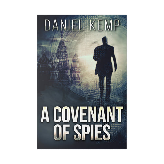 A Covenant Of Spies - Canvas