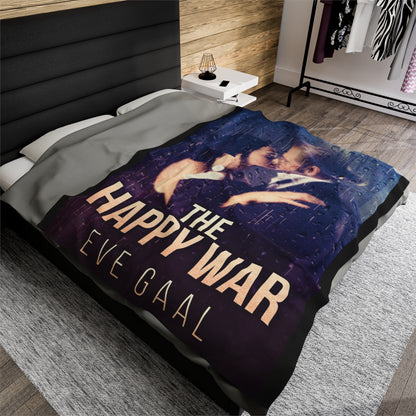 The Happy War - Velveteen Plush Blanket