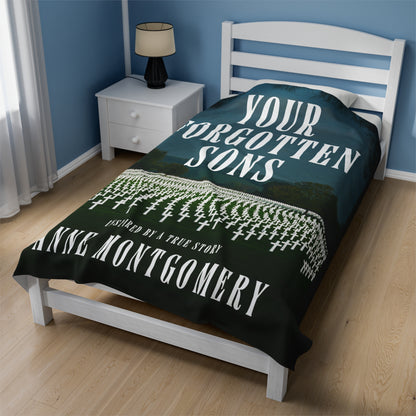 Your Forgotten Sons - Velveteen Plush Blanket