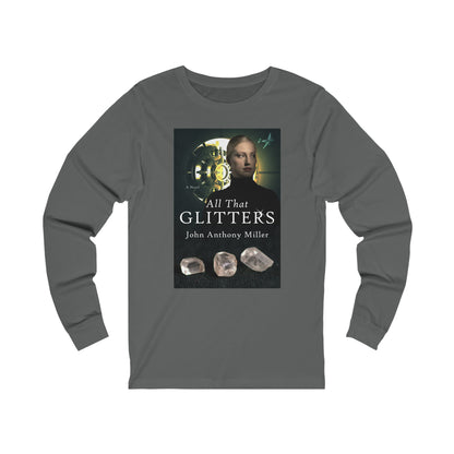 All That Glitters - Unisex Jersey Long Sleeve Tee