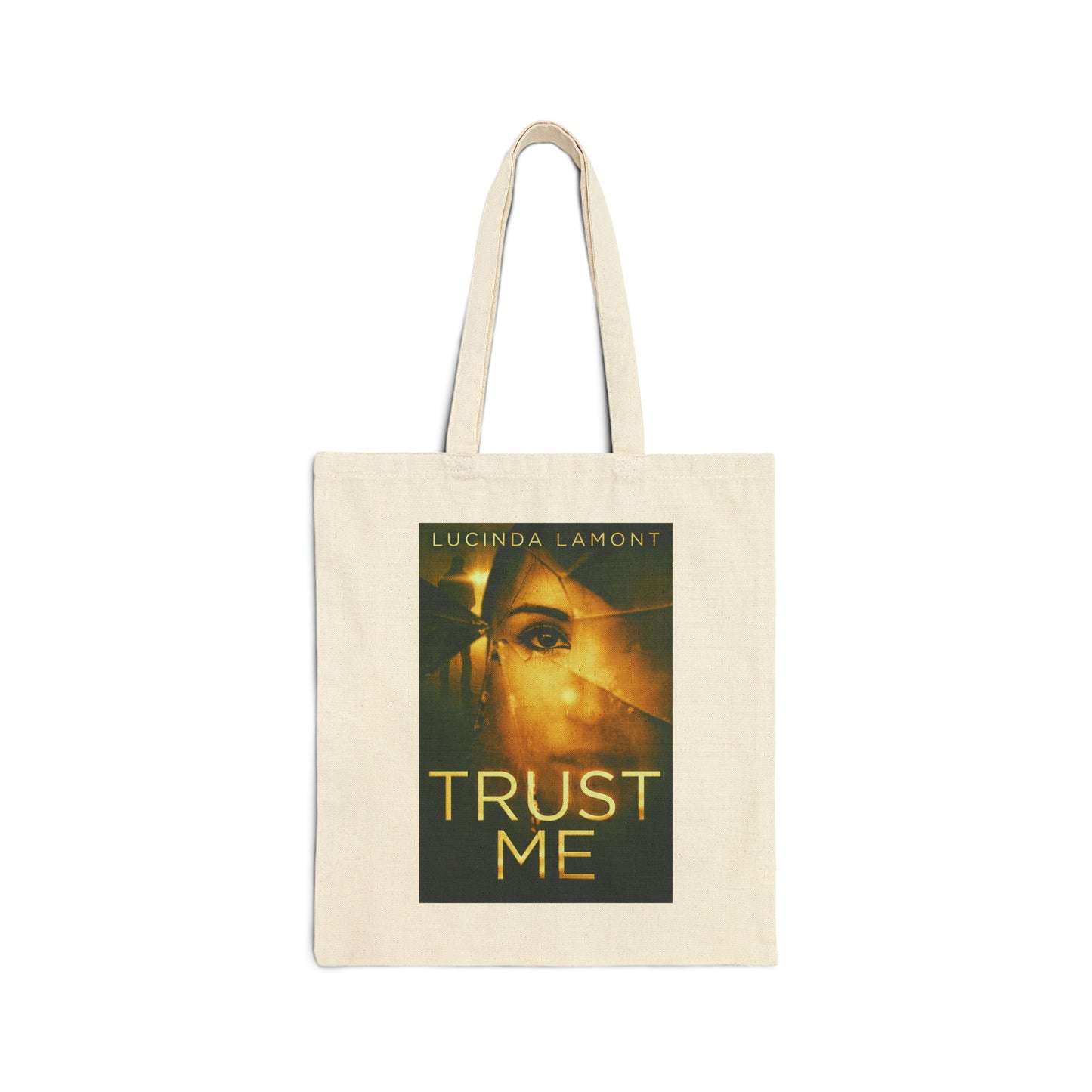Trust Me - Cotton Canvas Tote Bag
