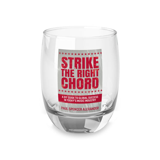 Strike The Right Chord - Whiskey Glass