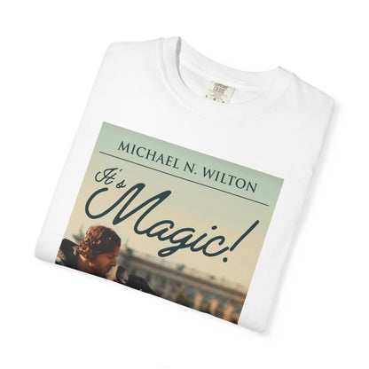 It's Magic! - Unisex T-Shirt