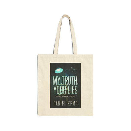 My Truth, Your Lies - Cotton Canvas Tote Bag