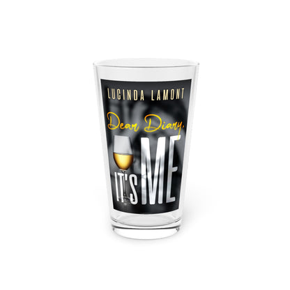 Dear Diary, It's Me - Pint Glass