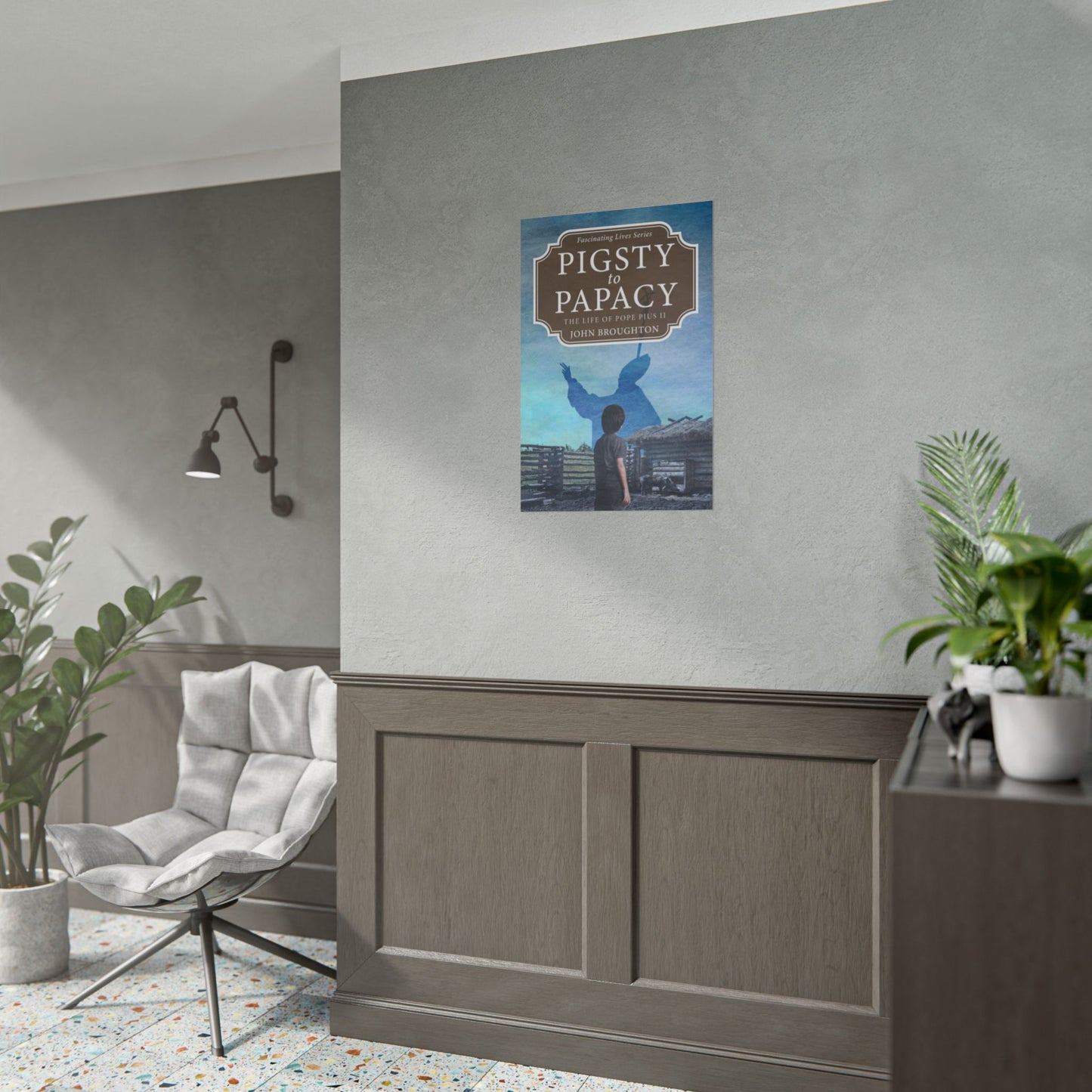 Pigsty to Papacy - Poster