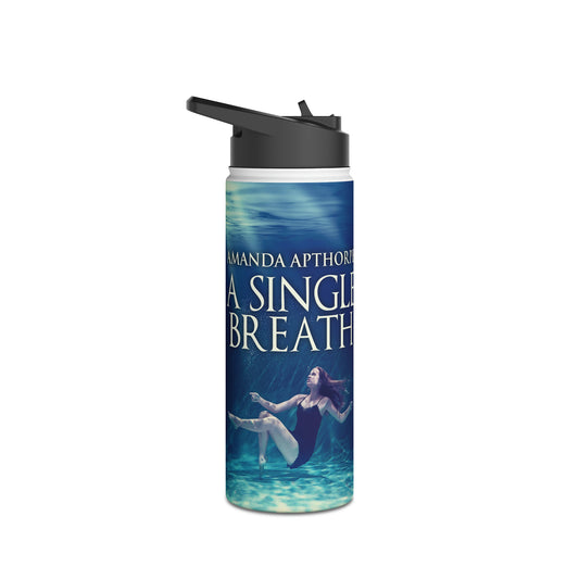 A Single Breath - Stainless Steel Water Bottle