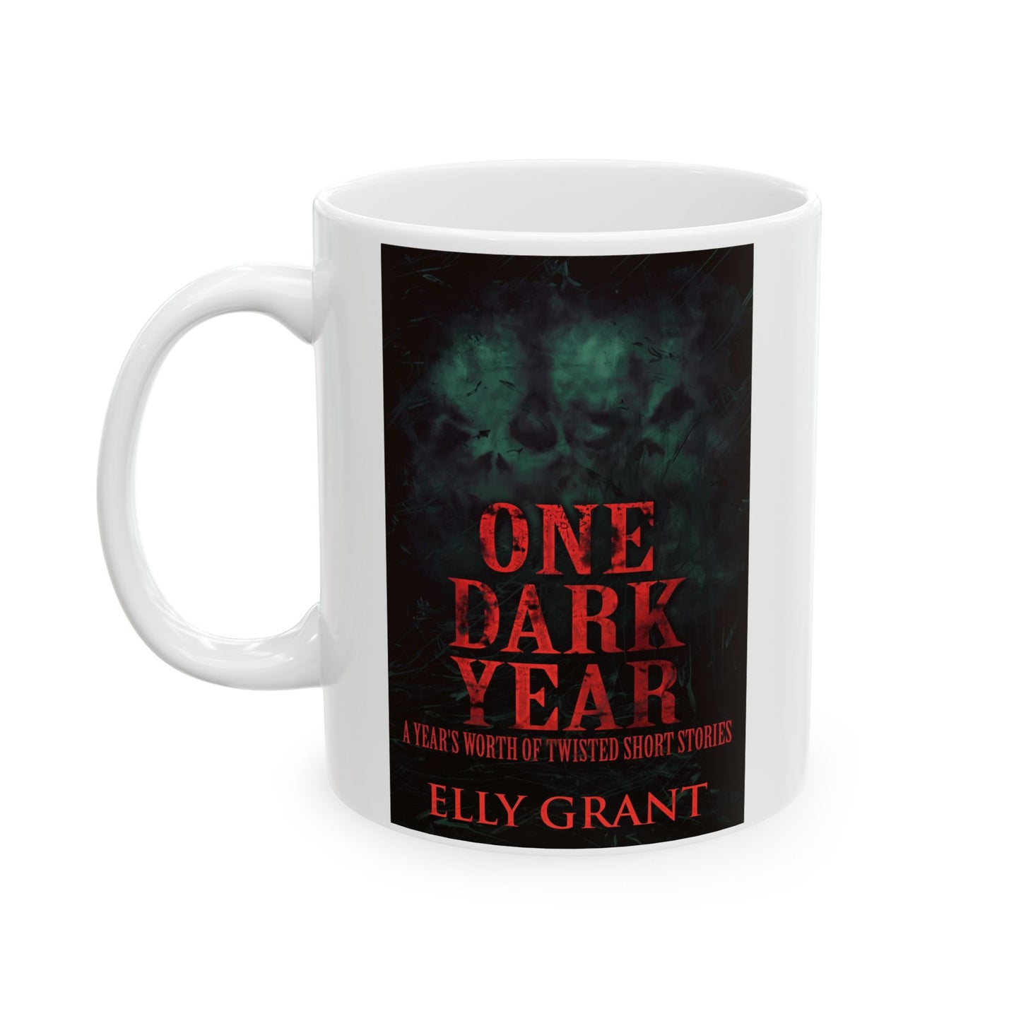 One Dark Year - White Coffee Mug