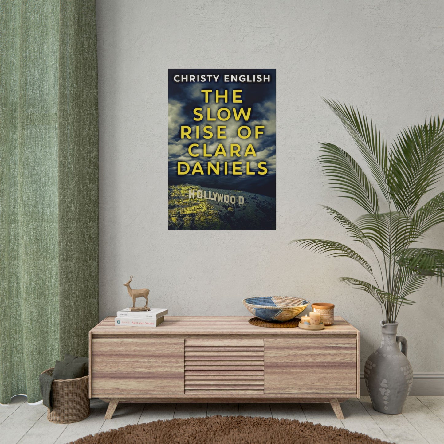 The Slow Rise Of Clara Daniels - Poster