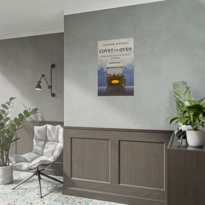 Covet The Oven - Poster