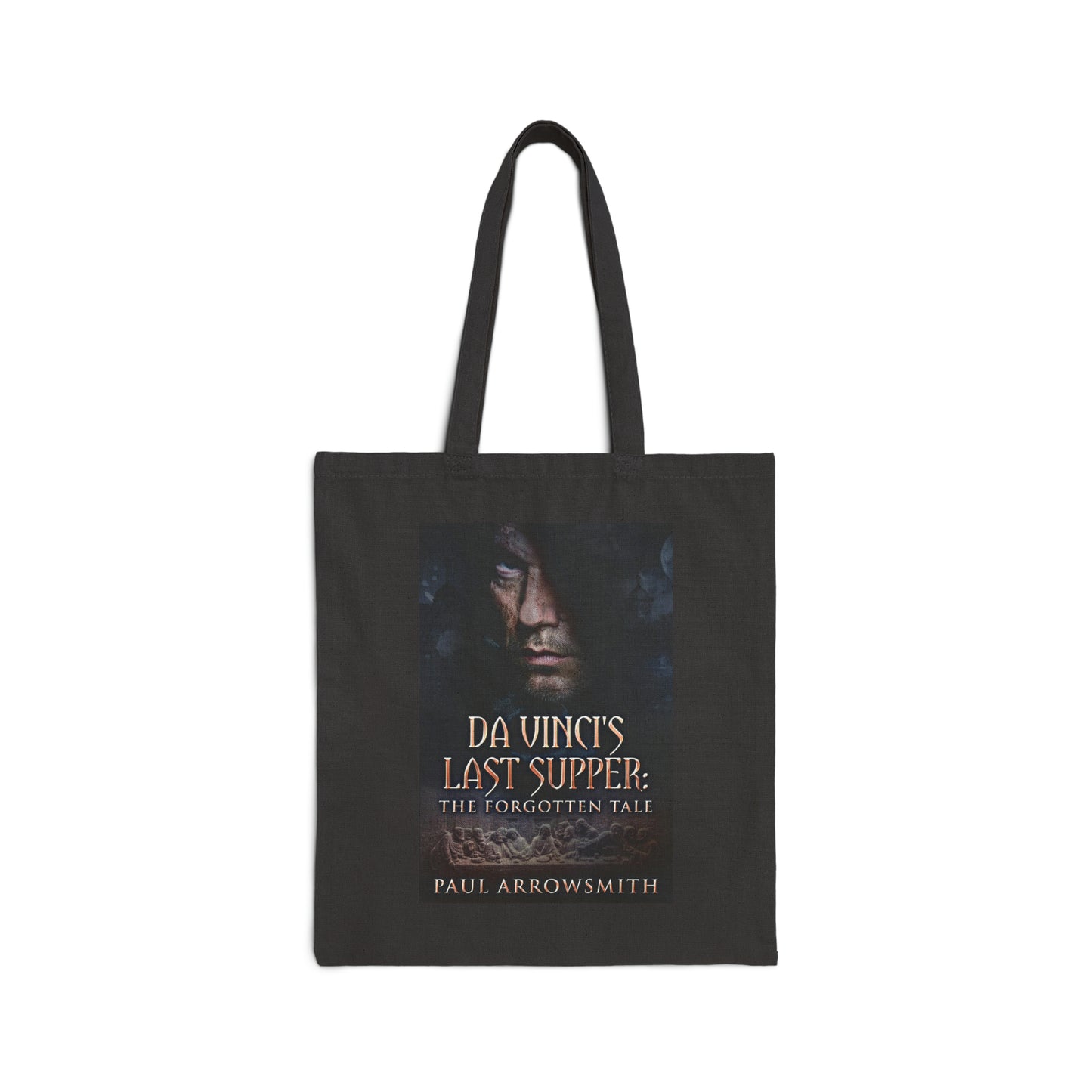 Da Vinci's Last Supper - The Forgotten Tale - Cotton Canvas Tote Bag