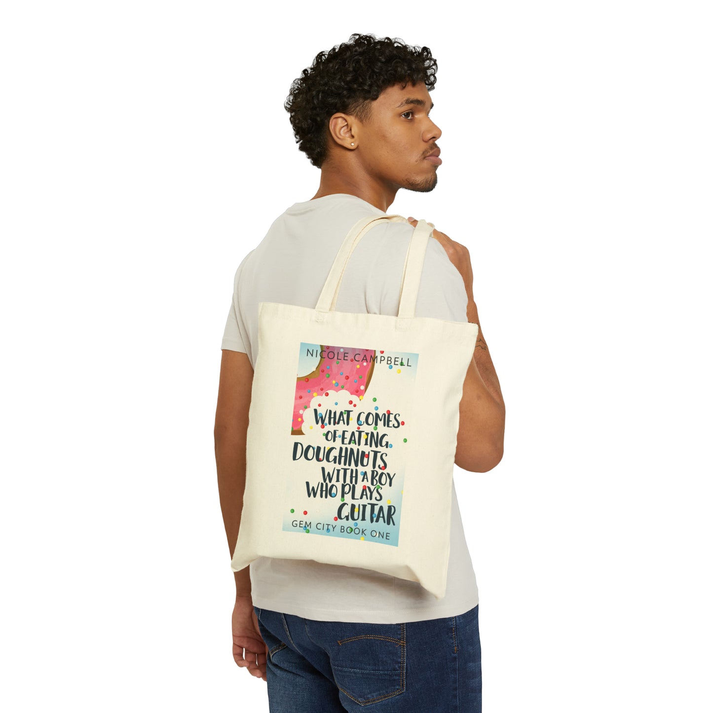What Comes of Eating Doughnuts With a Boy Who Plays Guitar - Cotton Canvas Tote Bag
