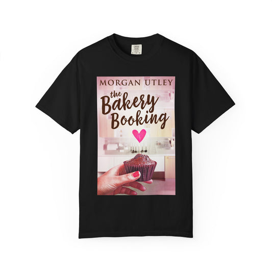 The Bakery Booking - Unisex T-Shirt