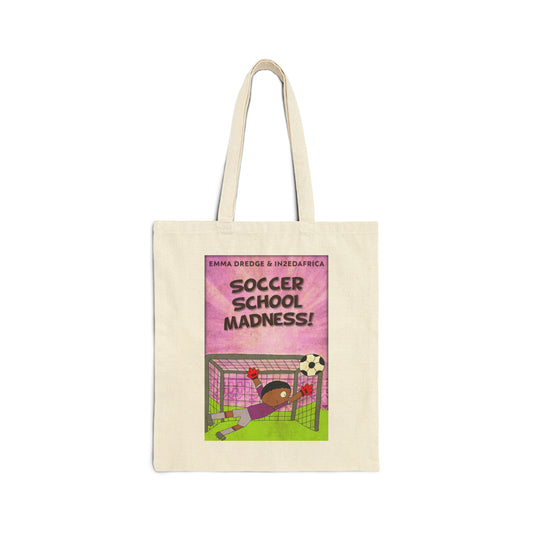 Soccer School Madness! - Cotton Canvas Tote Bag
