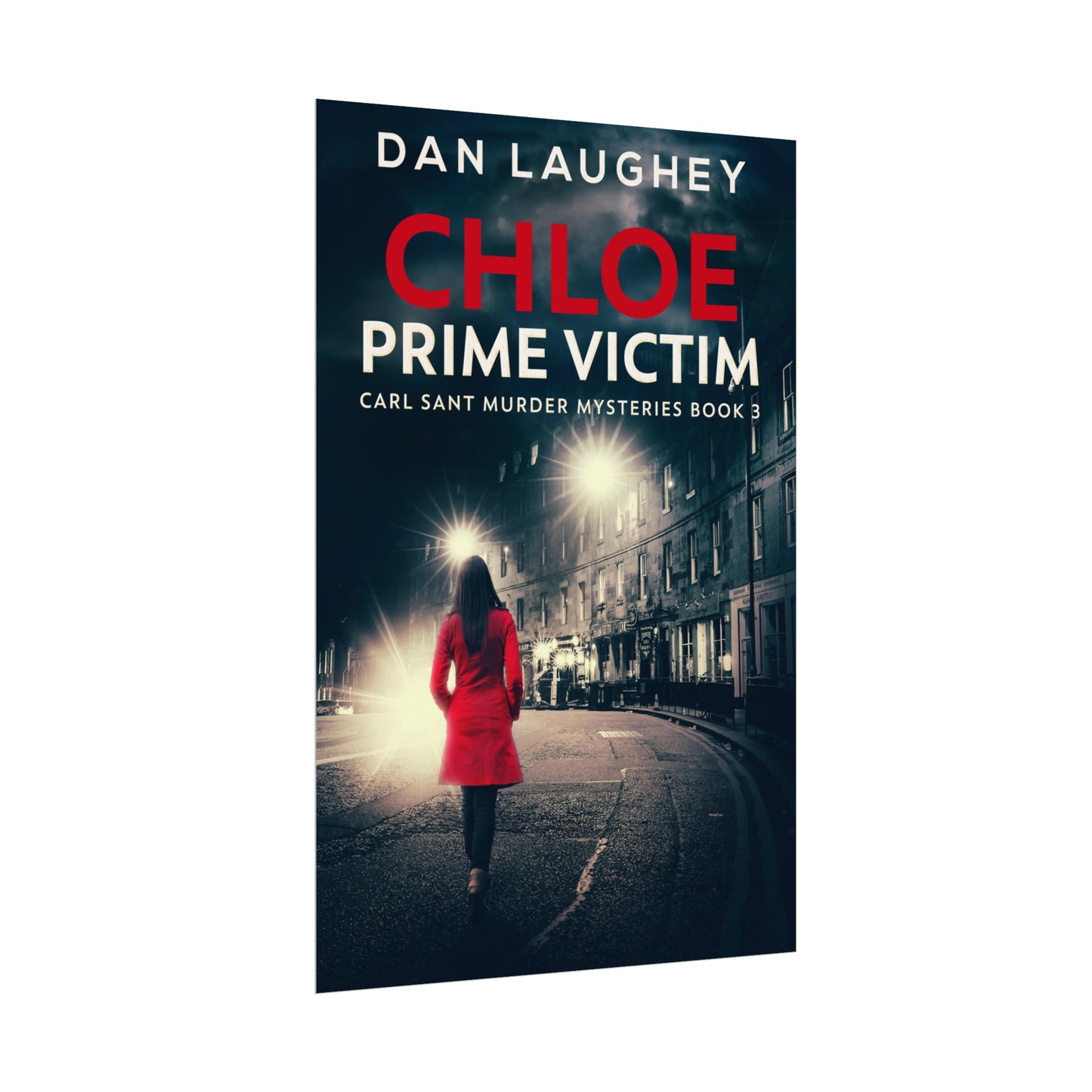Chloe - Prime Victim - Rolled Poster