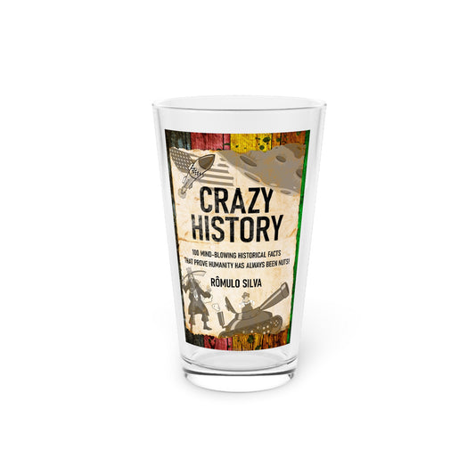 Crazy History - Pint Glass