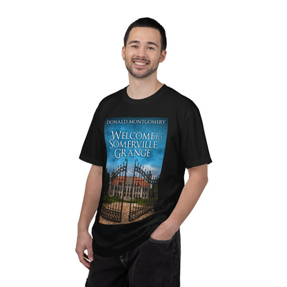 Welcome To Somerville Grange - Unisex T-Shirt
