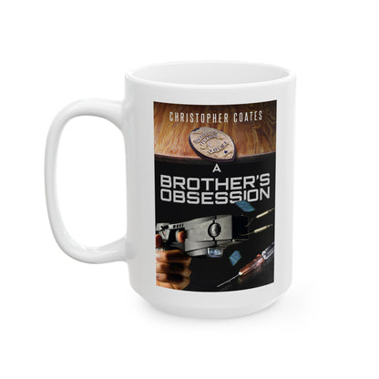 A Brother's Obsession - White Coffee Mug
