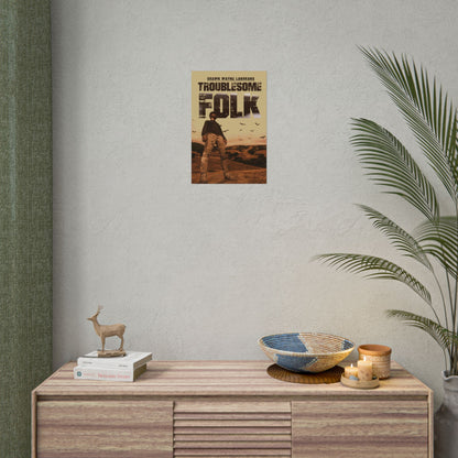 Troublesome Folk - Poster