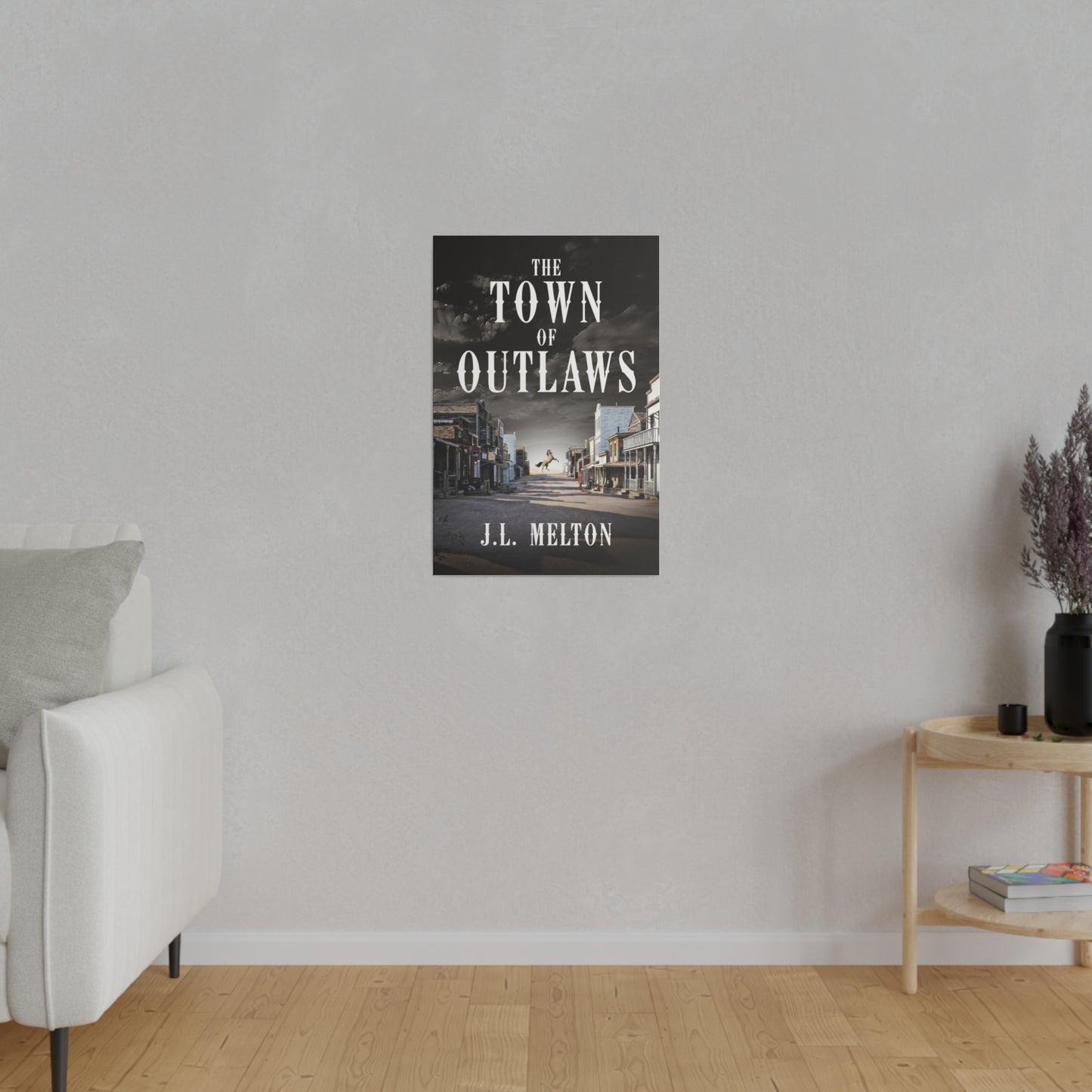 The Town Of Outlaws - Canvas