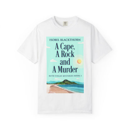 A Cape, A Rock and A Murder - Unisex T-Shirt