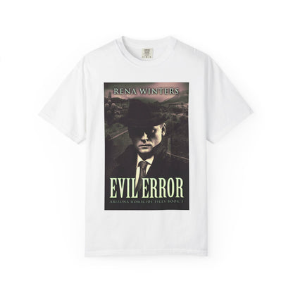 Evil Error - Unisex T-Shirt