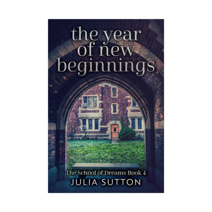 The Year Of New Beginnings - Poster