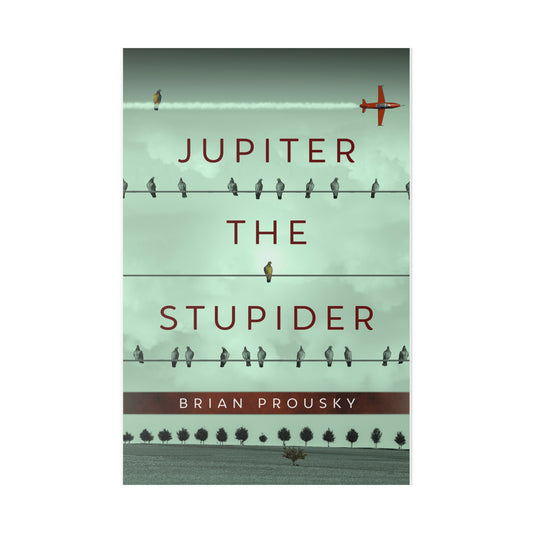 Jupiter the Stupider - Canvas