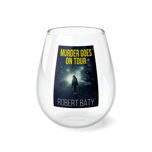 Murder Goes On Tour - Stemless Wine Glass, 11.75oz