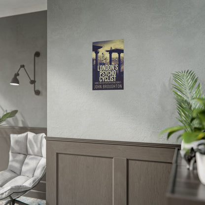 London's Psycho Cyclist - Poster