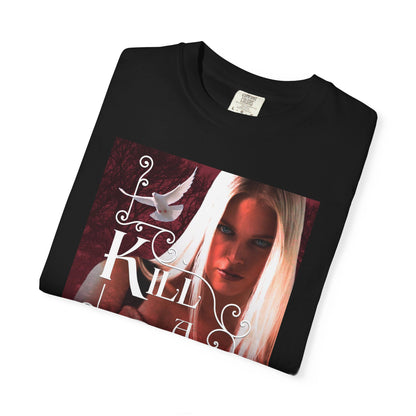 Kill A Dove - Unisex T-Shirt