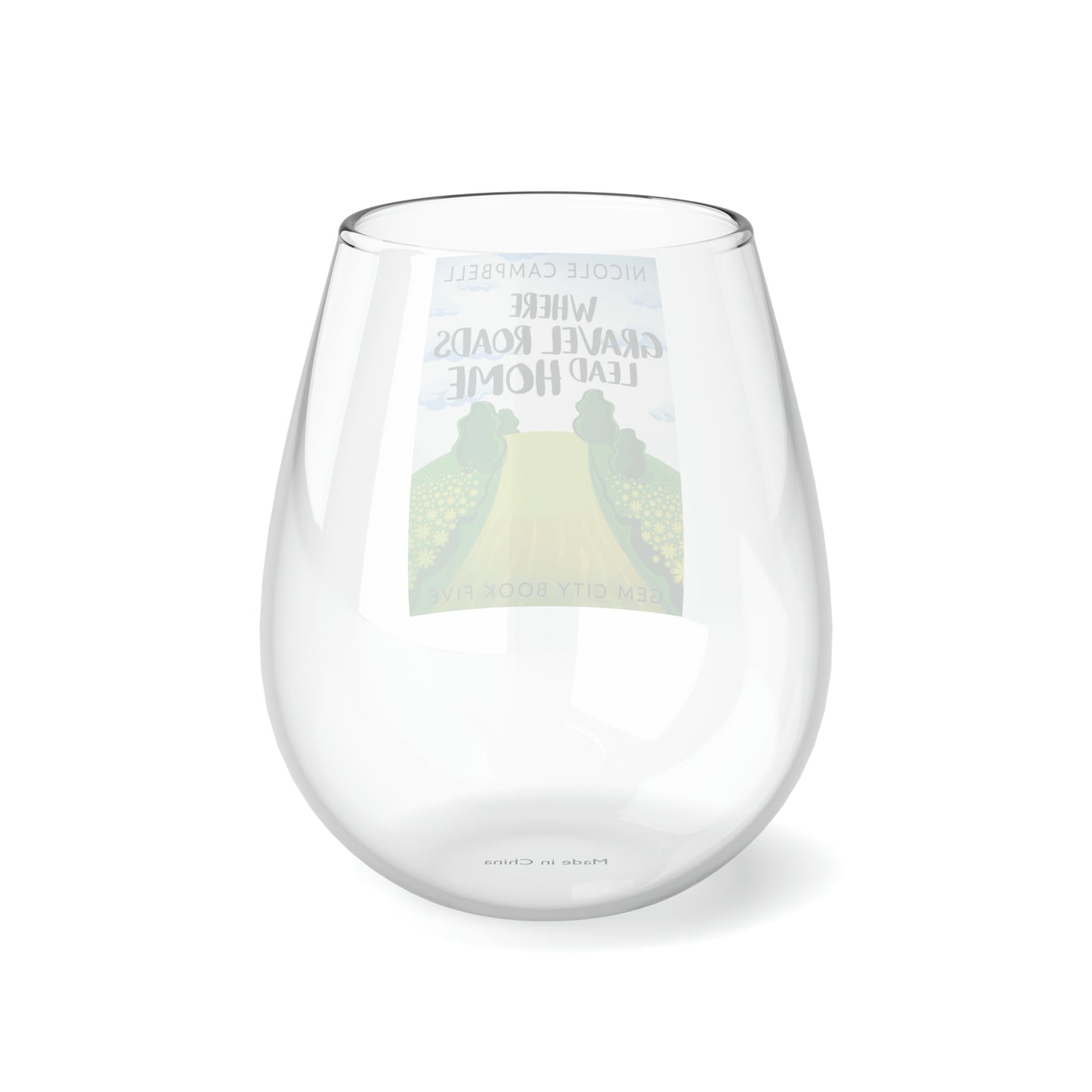 Where Gravel Roads Lead Home - Stemless Wine Glass, 11.75oz
