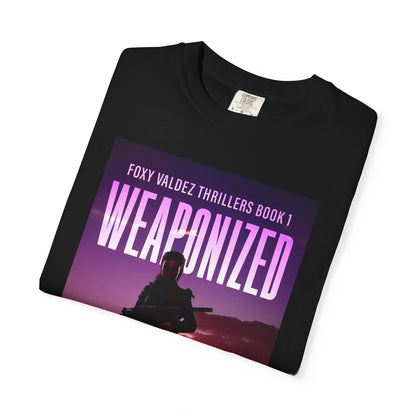 Weaponized - Unisex T-Shirt