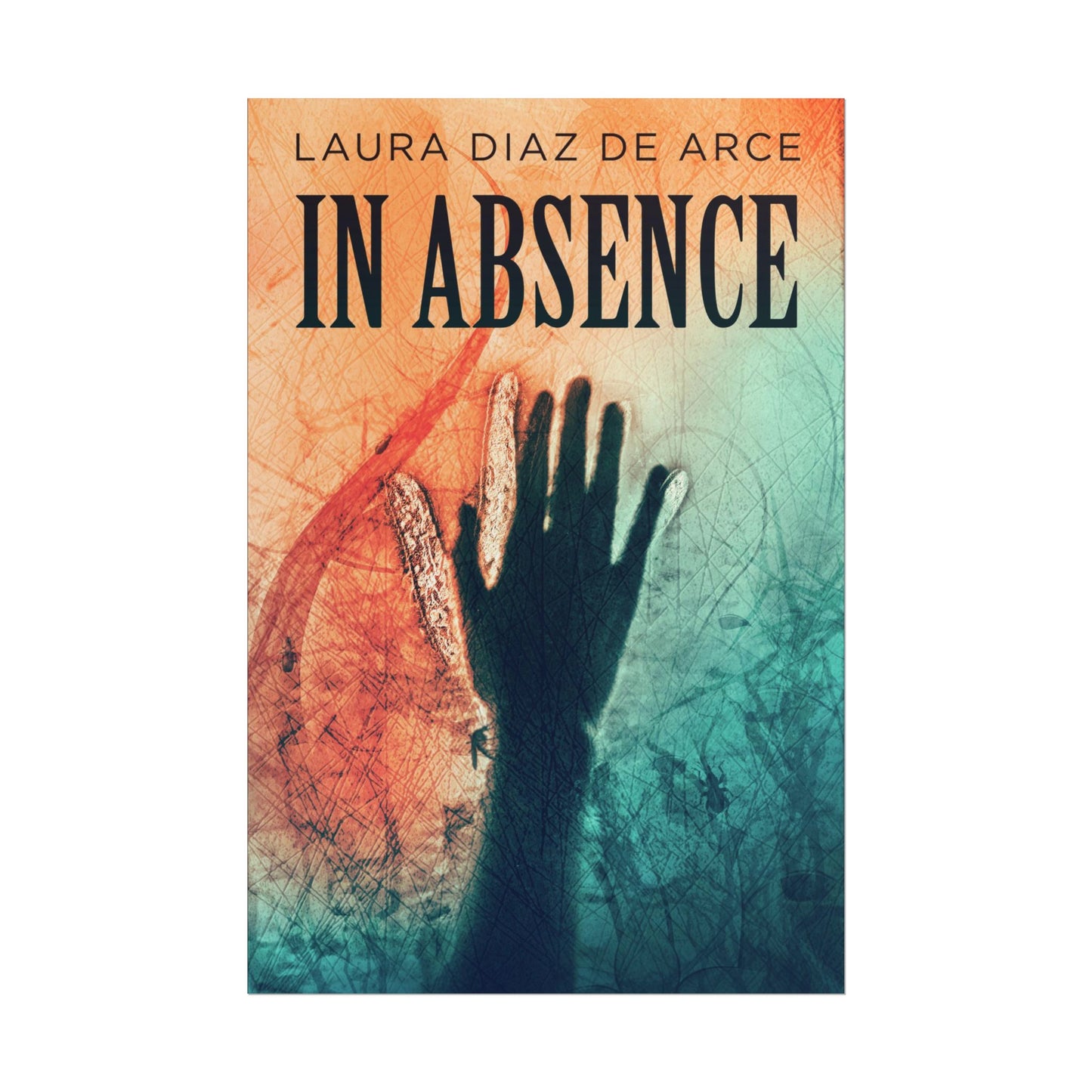 In Absence - Poster