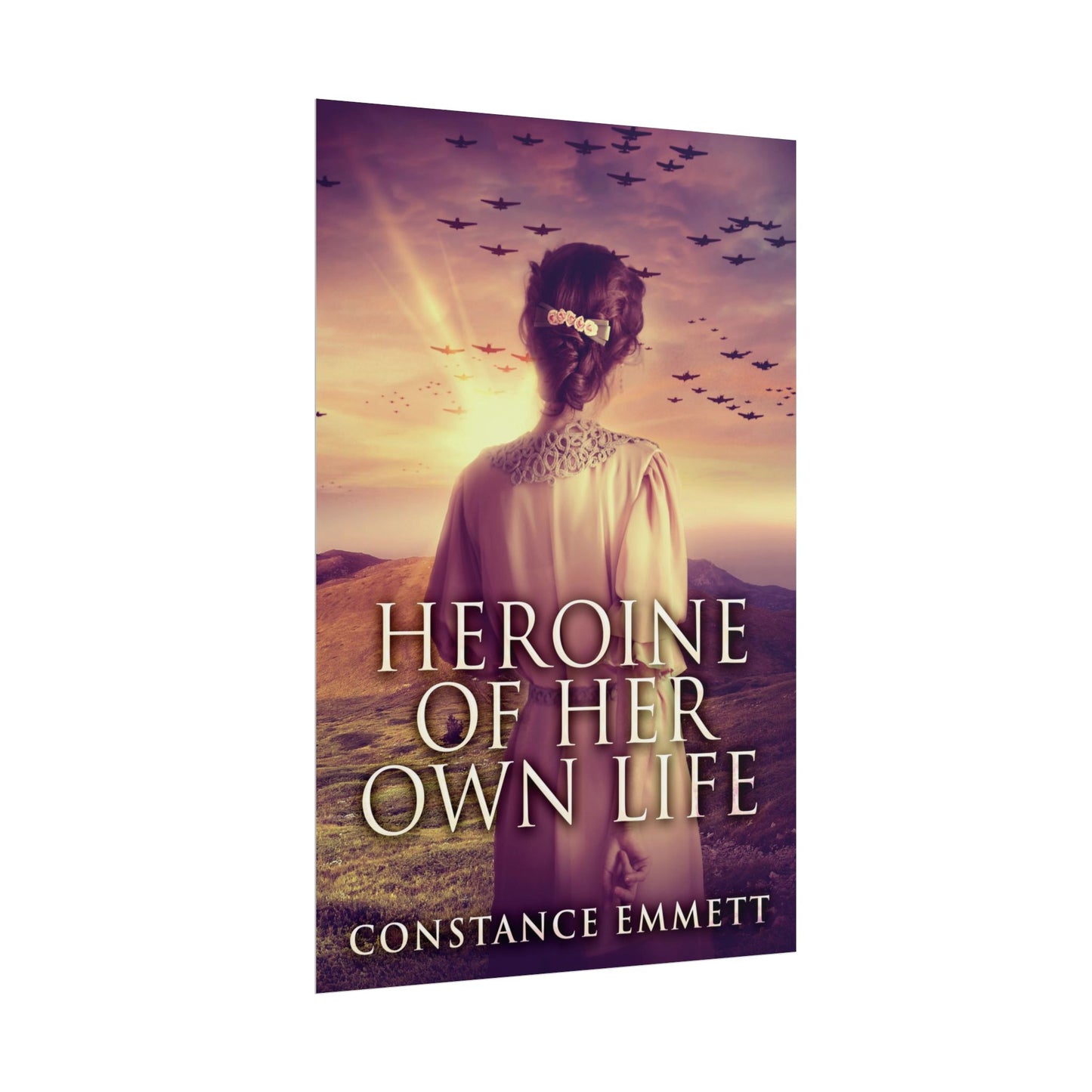 Heroine Of Her Own Life - Poster