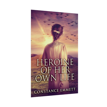 Heroine Of Her Own Life - Poster