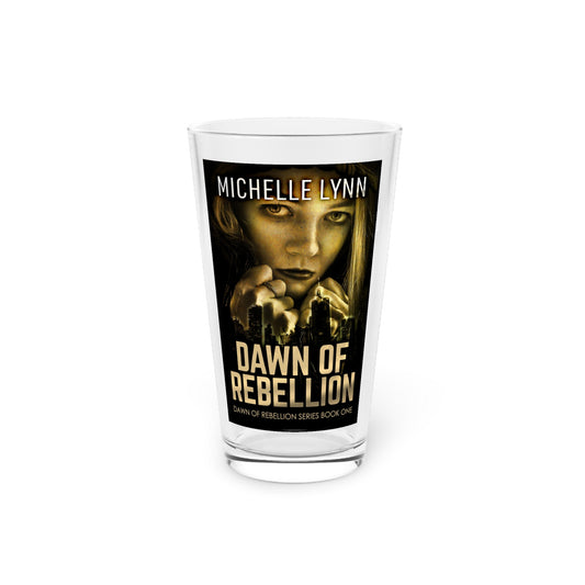 Dawn of Rebellion - Pint Glass