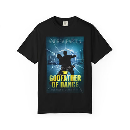 The Godfather of Dance - Unisex T-Shirt